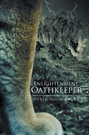 Derek Hitchmough Enlightenment. Oathkeeper