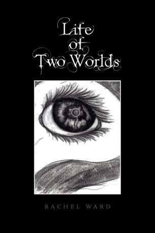 Rachel Ward Life of Two Worlds