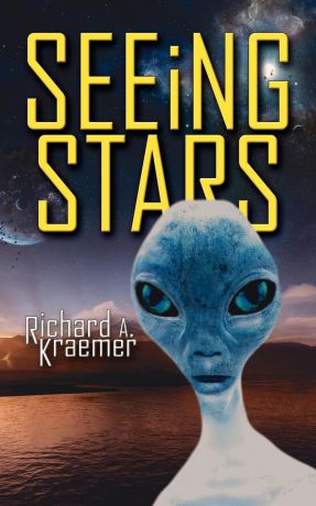 Richard A. Kraemer Seeing Stars