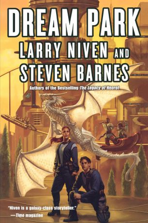 Larry Niven, Steven Barnes, Niven Dream Park
