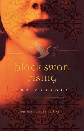 Lee Carroll Black Swan Rising