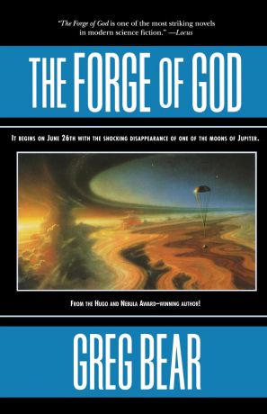Greg Bear The Forge of God