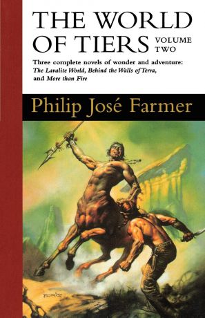 Philip Jose Farmer The World of Tiers. Volume Two