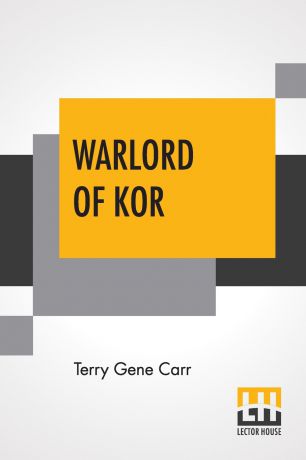 Terry Gene Carr Warlord Of Kor