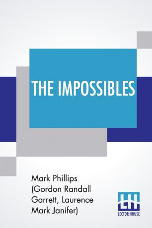 Phillips (Gordon Randall Garrett; Lauren The Impossibles