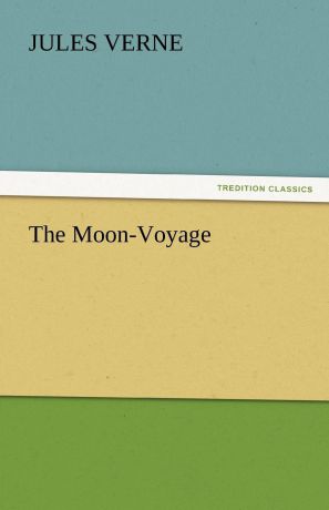 Jules Verne The Moon-Voyage