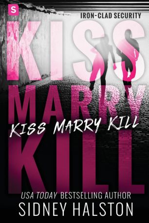 Sidney Halston KISS MARRY KILL