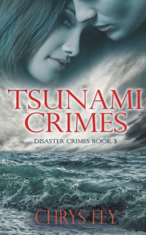 Chrys Fey Tsunami Crimes