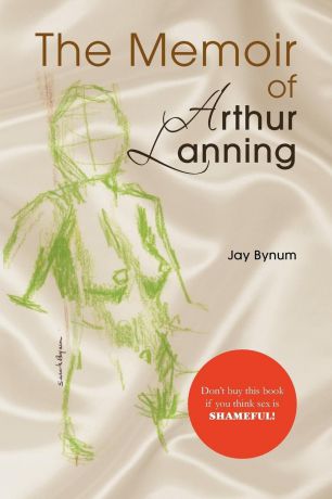 Jay Bynum The Memoir of Arthur Lanning