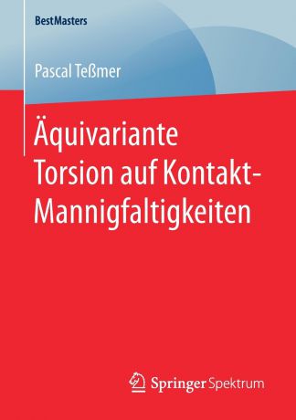 Pascal Teßmer Aquivariante Torsion auf Kontakt-Mannigfaltigkeiten