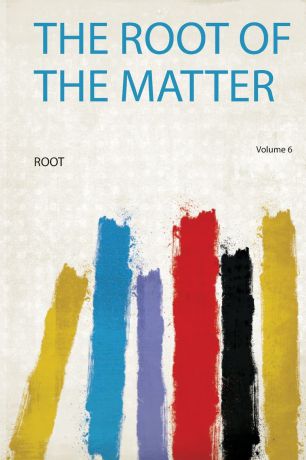 The Root of the Matter