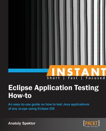 Anatoly Spektor Instant Eclipse Application Testing How-to