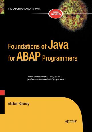 Alistair Rooney Foundations of Java for ABAP Programmers