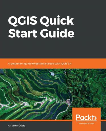 Andrew Cutts QGIS Quick Start Guide