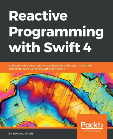 Navdeep Singh Reactive Programming with Swift 4