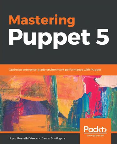 Ryan Russell Yates, Jason Southgate Mastering Puppet 5