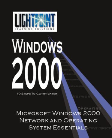 Corp Microsoft Windows 2000 Network and Operating System Essentials