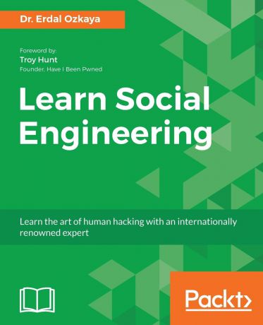 Dr. Erdal Ozkaya Learn Social Engineering