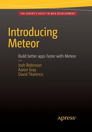 Josh Robinson, Aaron Gray Introducing Meteor