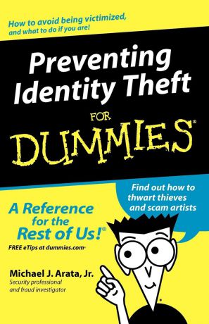 Arata Preventing Identity Theft For Dummies