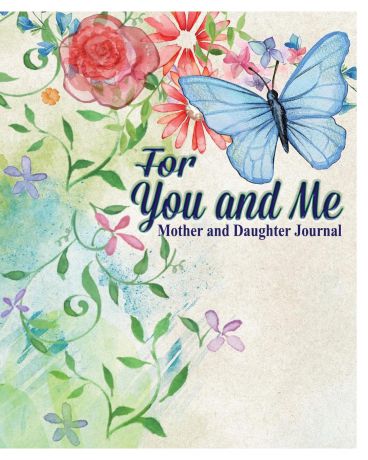 Peter James For You and Me. Mother and Daughter Journal