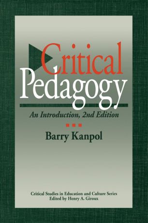 Barry Kanpol Critical Pedagogy