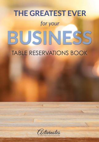 Activinotes The Greatest Ever For Your Business Table Reservations Book