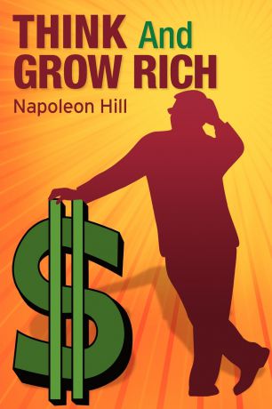 Napoleon Hill Think and Grow Rich