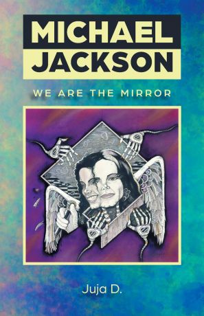 Georgetta Duncan Michael Jackson. We are the mirror