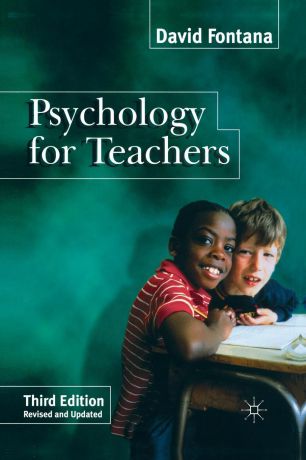 David Fontana Psychology for Teachers