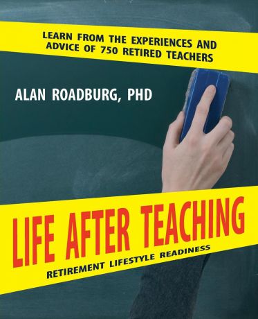 Alan Roadburg Life After Teaching