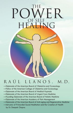 Raul Llanos M. D. The Power of Self Healing