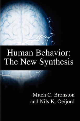 Nils K Oeijord, Nils K. Oeijord Human Behavior. The New Synthesis