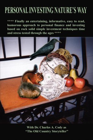Charles A. Cody Personal Investing Nature