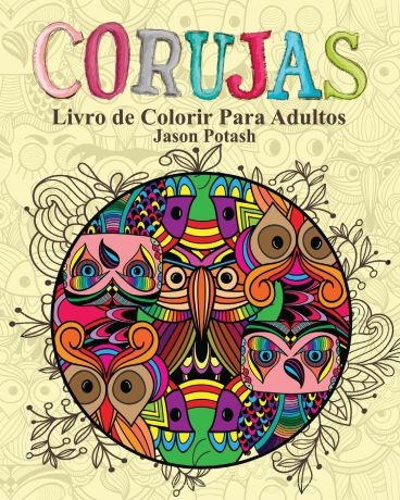 Jason Potash Corujas Livro de Colorir Para Adultos