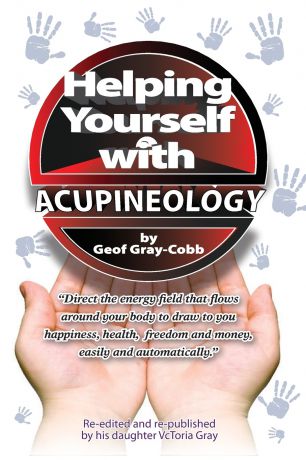 Geof Gray-Cobb Helping Yourself With Acupineology