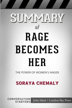 London Sky Press Summary of Rage Becomes Her. The Power of Women