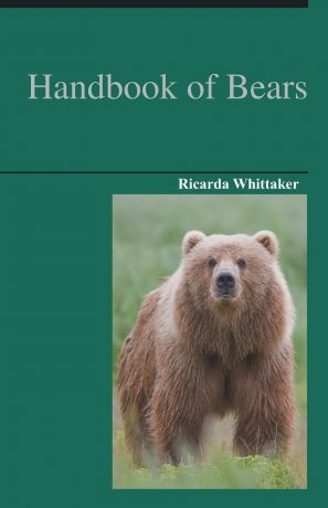 Ricarda Whittaker Handbook of Bears
