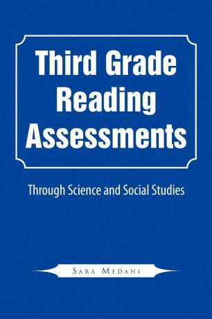 Sara Medani Third Grade Reading Assessments