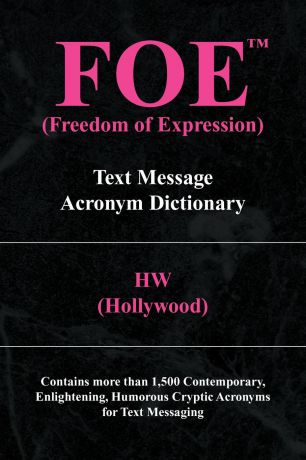 (Hollywood) Hw (Hollywood), Hw (Hollywood), W. H Foe (Freedom of Expression)