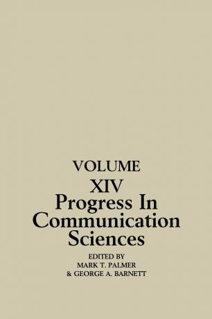 George A. Barnett, Mark Palmer, Unknown Progress in Communication Sciences, Volume 14. Mutual Influence in Interpersonal Communication