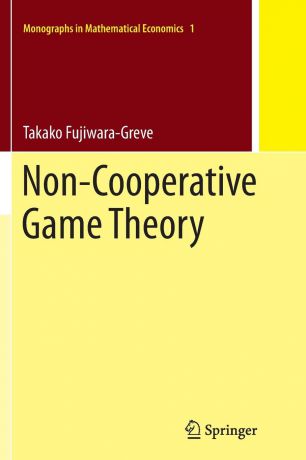 Takako Fujiwara-Greve Non-Cooperative Game Theory
