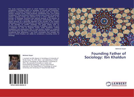 Mehmet Soyer Founding Father of Sociology: Ibn Khaldun