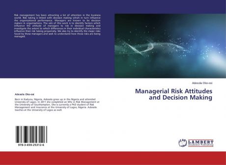 Adesola Oko-osi Managerial Risk Attitudes and Decision Making