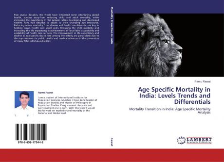 Ramu Rawat Age Specific Mortality in India: Levels Trends and Differentials