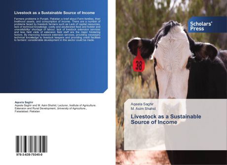 Aqeela Saghir and M. Asim Shahid Livestock as a Sustainable Source of Income