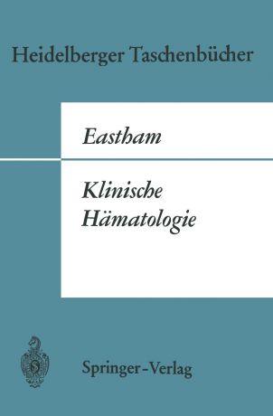 Robert D. Eastham Klinische Hamatologie