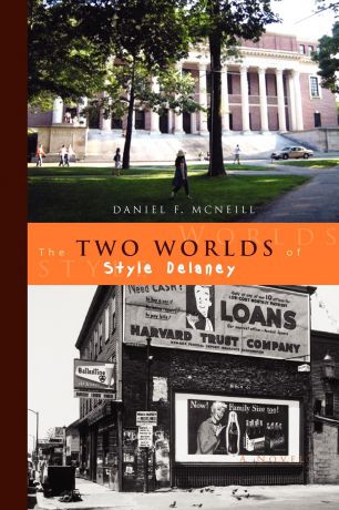 Daniel F. McNeill The Two Worlds of Style Delaney