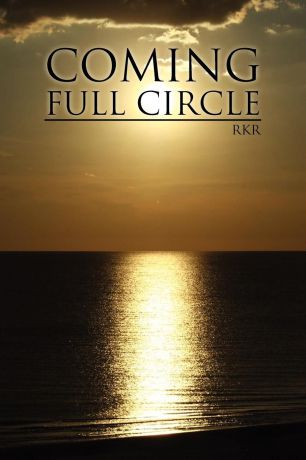 Rkr Coming Full Circle
