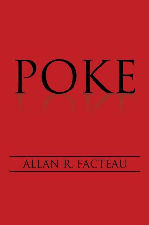 Allan R. Facteau Poke